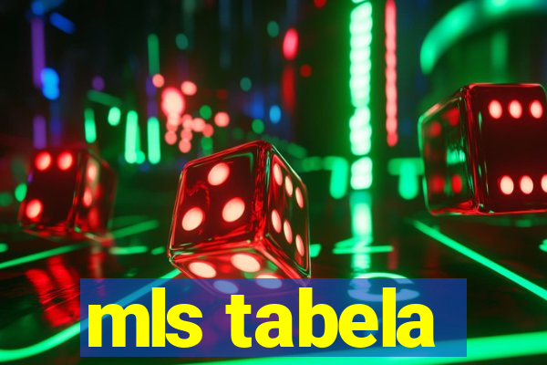 mls tabela